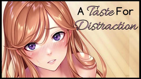 [F4A] A Taste For Distraction ?