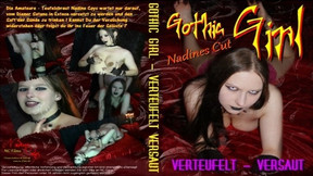 Gothic Girl demonized & dirty! Full Movie with Nadine Cays