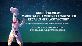 Audio Preview: Immortal Champion Elf Wrestler Recalls Her Last Victory