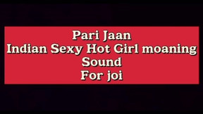 Indian Sexy Hot Girl moaning Sound For Joi