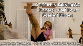 Boffin In Bondage - Encore - Part Four - Scarlett Bloom